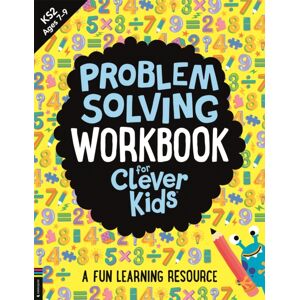 Michael O'Mara Books Ltd Problem Solving Workbook For Clever Kids® : A Fun Learning Resource Michael O'Mara Books Ltd Problem Solving Workbook For Clever Kids® : A Fun Learning Resource