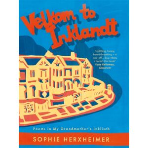 Octopus Publishing Group Velkom To Inklandt : Poems In My Grandmother'S Inklisch Octopus Publishing Group Velkom To Inklandt : Poems In My Grandmother'S Inklisch