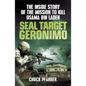 Quercus Publishing Seal Target Geronimo : The Inside Story Of The Mission To Kill Osama Bin Laden Quercus Publishing Seal Target Geronimo : The Inside Story Of The Mission To Kill Osama Bin Laden