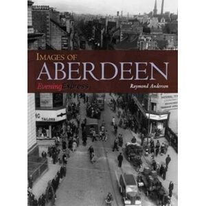 DB Publishing Images Of Aberdeen DB Publishing Images Of Aberdeen