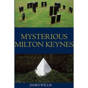 DB Publishing Mysterious Milton Keynes DB Publishing Mysterious Milton Keynes