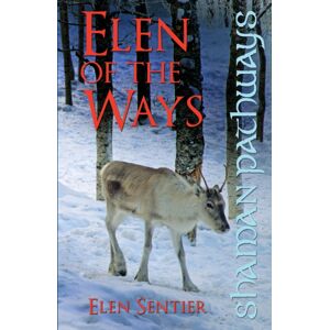 Collective Ink Shaman Pathways - Elen Of The Ways : British Shamanism - Following The Deer Trods Collective Ink Shaman Pathways - Elen Of The Ways : British Shamanism - Following The Deer Trods