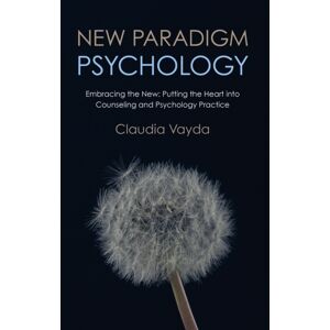 Collective Ink Paradigm Psychology : Embracing The - Putting The Heart Into Counseling And Psychology Practice Collective Ink Paradigm Psychology : Embracing The - Putting The Heart Into Counseling And Psychology Practice