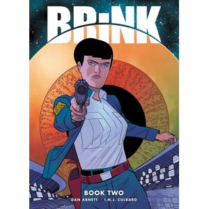 Rebellion Publishing Ltd. Brink Book Two : Volume 2 Rebellion Publishing Ltd. Brink Book Two : Volume 2