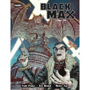 Rebellion Publishing Ltd. Black Max Volume Two : Volume 2 Rebellion Publishing Ltd. Black Max Volume Two : Volume 2