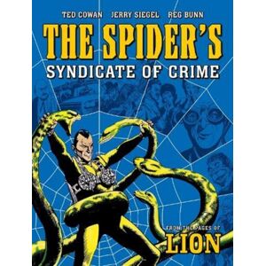 Rebellion Publishing Ltd. The Spider'S Syndicate Of Crime Rebellion Publishing Ltd. The Spider'S Syndicate Of Crime