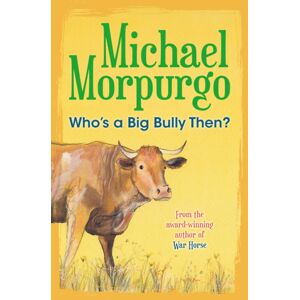 HarperCollins Publishers Who'S A Big Bully Then? HarperCollins Publishers Who'S A Big Bully Then?