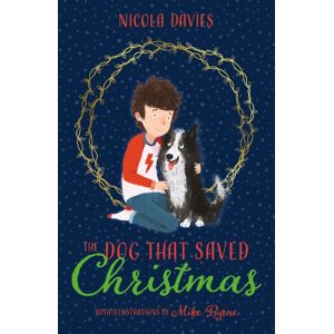 HarperCollins Publishers The Dog That Saved Christmas HarperCollins Publishers The Dog That Saved Christmas