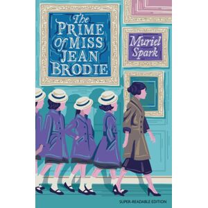 HarperCollins Publishers The Prime Of Miss Jean Brodie : Barrington Stoke Edition HarperCollins Publishers The Prime Of Miss Jean Brodie : Barrington Stoke Edition