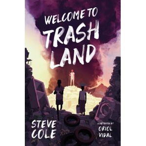 HarperCollins Publishers Welcome To Trashland HarperCollins Publishers Welcome To Trashland