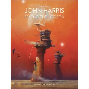 Titan Books Ltd The Art Of John Harris: Beyond The Horizon Titan Books Ltd The Art Of John Harris: Beyond The Horizon