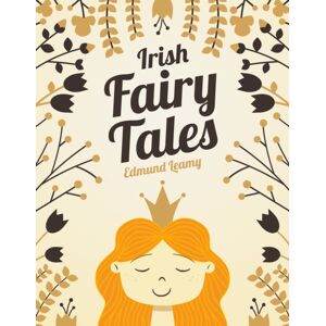 The Mercier Press Irish Fairy Tales The Mercier Press Irish Fairy Tales