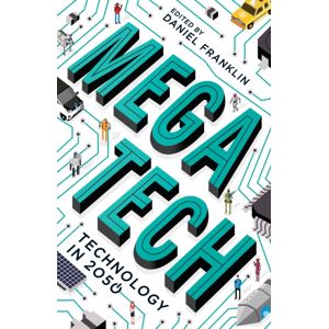 Profile Books Ltd Megatech : Technology In 2050 Profile Books Ltd Megatech : Technology In 2050