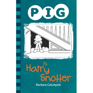 Ransom Publishing Pig Is A Hairy Snotter Ransom Publishing Pig Is A Hairy Snotter