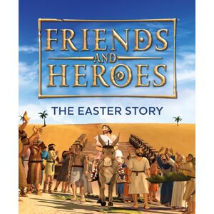 SPCK Publishing Friends And Heroes: The Easter Story SPCK Publishing Friends And Heroes: The Easter Story