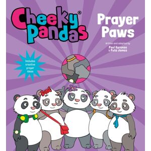 SPCK Publishing Cheeky Pandas: Prayer Paws SPCK Publishing Cheeky Pandas: Prayer Paws