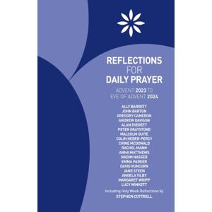 Church House Publishing Reflections For Daily Prayer Advent 2023 To Christ The King 2024 Church House Publishing Reflections For Daily Prayer Advent 2023 To Christ The King 2024