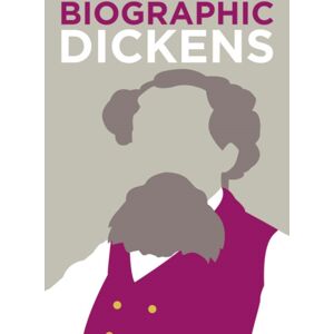 GMC Publications Biographic: Dickens : Great Lives In Graphic Form GMC Publications Biographic: Dickens : Great Lives In Graphic Form