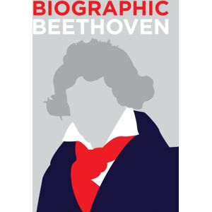 GMC Publications Biographic: Beethoven GMC Publications Biographic: Beethoven