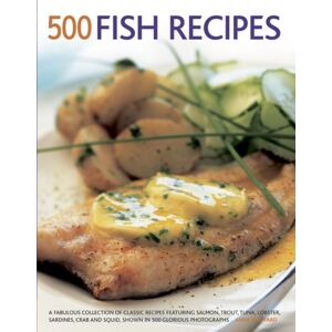 Anness Publishing 500 Fish Recipes Anness Publishing 500 Fish Recipes