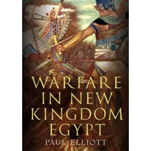 Fonthill Media Ltd Warfare In Kingdom Egypt Fonthill Media Ltd Warfare In Kingdom Egypt