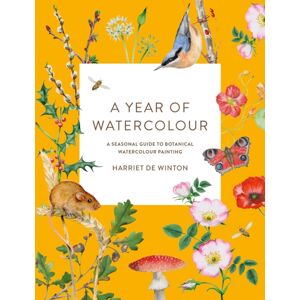 Octopus Publishing Group A Year Of Watercolour : A Seasonal Guide To Botanical Watercolour Painting Octopus Publishing Group A Year Of Watercolour : A Seasonal Guide To Botanical Watercolour Painting