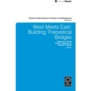Emerald Publishing Limited West Meets East : Building Theoretical Bridges Emerald Publishing Limited West Meets East : Building Theoretical Bridges