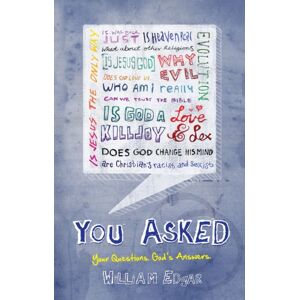 Christian Focus Publications Ltd You Asked : Your Questions. God'S Answers. Christian Focus Publications Ltd You Asked : Your Questions. God'S Answers.