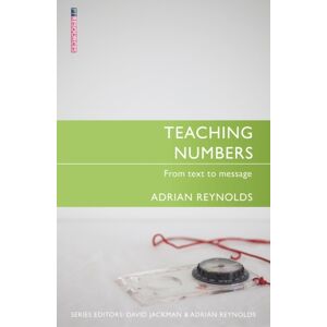 Christian Focus Publications Ltd Teaching Numbers : From Text To Message Christian Focus Publications Ltd Teaching Numbers : From Text To Message