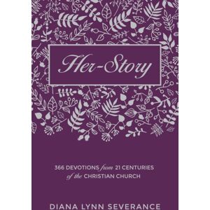 Christian Focus Publications Ltd Her-Story : 366 Devotions From 21 Centuries Of The Christian Church Christian Focus Publications Ltd Her-Story : 366 Devotions From 21 Centuries Of The Christian Church