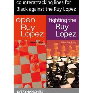 Everyman Chess Counterattacking Lines For Black Against The Ruy Lopez Everyman Chess Counterattacking Lines For Black Against The Ruy Lopez