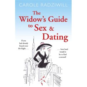 Quercus Publishing The Widow'S Guide To Sex And Dating Quercus Publishing The Widow'S Guide To Sex And Dating