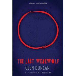 Canongate Books The Last Werewolf Canongate Books The Last Werewolf