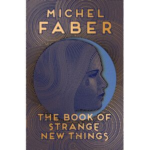 Canongate Books The Book Of Strange Things Canongate Books The Book Of Strange Things