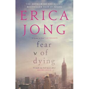 Canongate Books Fear Of Dying Canongate Books Fear Of Dying