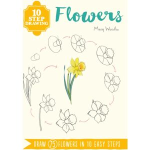 Search Press Ltd 10 Step Drawing: Flowers : Draw 75 Flowers In 10 Easy Steps Search Press Ltd 10 Step Drawing: Flowers : Draw 75 Flowers In 10 Easy Steps