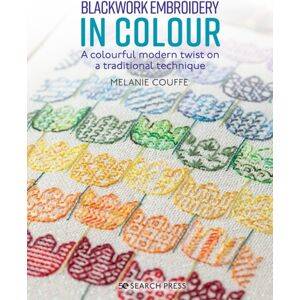 Search Press Ltd Blackwork Embroidery In Colour : A Colourful Modern Twist On A Traditional Technique Search Press Ltd Blackwork Embroidery In Colour : A Colourful Modern Twist On A Traditional Technique