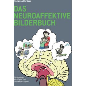 Paragon Publishing Das Neuroaffektive Bilderbuch Paragon Publishing Das Neuroaffektive Bilderbuch
