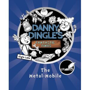 Sweet Cherry Publishing Danny Dingle'S Fantastic Finds: The Metal-Mobile (Book 1) Sweet Cherry Publishing Danny Dingle'S Fantastic Finds: The Metal-Mobile (Book 1)