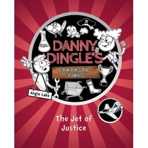 Sweet Cherry Publishing Danny Dingle'S Fantastic Finds: The Jet Of Justice (Book 3) Sweet Cherry Publishing Danny Dingle'S Fantastic Finds: The Jet Of Justice (Book 3)