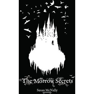 Sweet Cherry Publishing The Morrow Secrets Sweet Cherry Publishing The Morrow Secrets