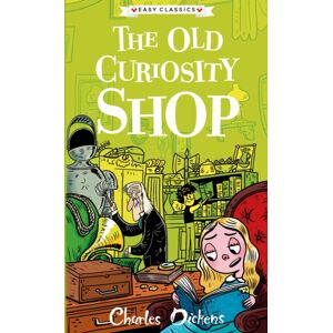 Sweet Cherry Publishing The Old Curiosity Shop (Easy Classics) Sweet Cherry Publishing The Old Curiosity Shop (Easy Classics)