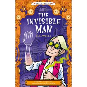 Sweet Cherry Publishing Creepy Classics: The Invisible Man (Easy Classics) Sweet Cherry Publishing Creepy Classics: The Invisible Man (Easy Classics)