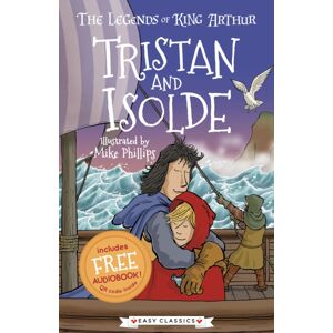 Sweet Cherry Publishing Tristan And Isolde (Easy Classics) Sweet Cherry Publishing Tristan And Isolde (Easy Classics)