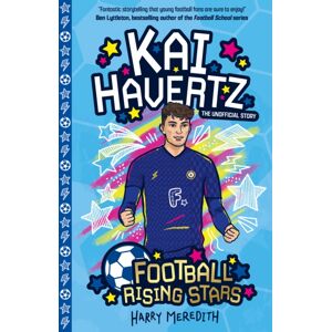Sweet Cherry Publishing Football Rising Stars: Kai Havertz Sweet Cherry Publishing Football Rising Stars: Kai Havertz