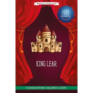 Sweet Cherry Publishing King Lear (Easy Classics) Sweet Cherry Publishing King Lear (Easy Classics)