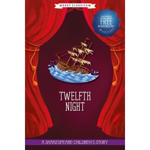 Sweet Cherry Publishing Twelfth Night (Easy Classics) Sweet Cherry Publishing Twelfth Night (Easy Classics)