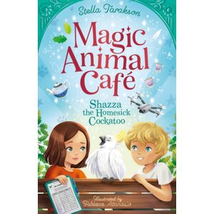 Sweet Cherry Publishing Magic Animal Cafe: Shazza The Homesick Cockatoo Sweet Cherry Publishing Magic Animal Cafe: Shazza The Homesick Cockatoo