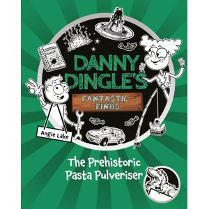 Sweet Cherry Publishing Danny Dingle'S Fantastic Finds: The Prehistoric Pasta Pulveriser (Book 9) Sweet Cherry Publishing Danny Dingle'S Fantastic Finds: The Prehistoric Pasta Pulveriser (Book 9)