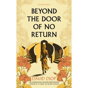 Pushkin Press Beyond The Door Of No Return Pushkin Press Beyond The Door Of No Return